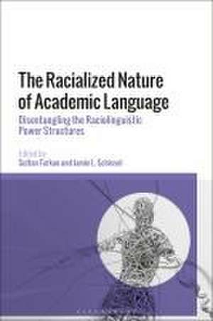 The Racialized Nature of Academic Language