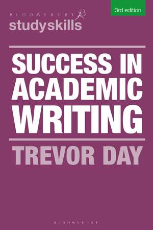 Success in Academic Writing de Trevor Day