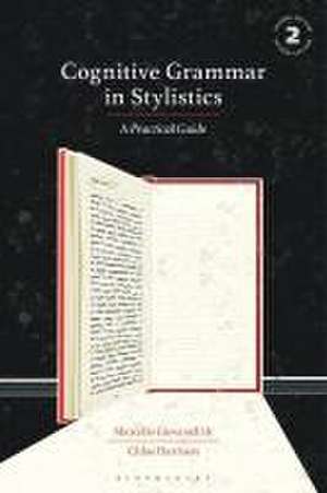 Cognitive Grammar in Stylistics: A Practical Guide de Dr Chloe Harrison