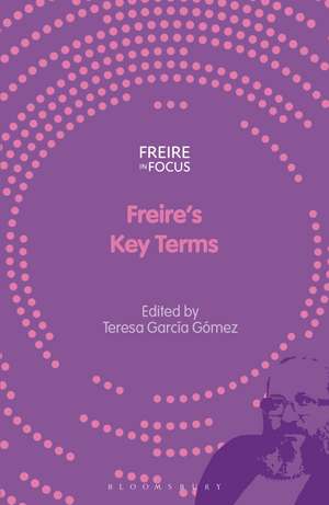 Freire's Key Terms de Teresa García Gómez