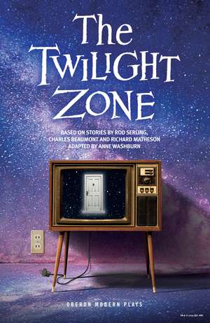 The Twilight Zone de Anne Washburn