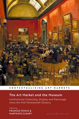 The Art Market and the Museum de Frances Fowle