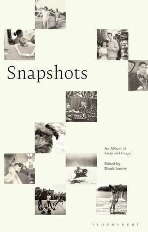 Snapshots: An Album of Essay and Image de Dinah Lenney