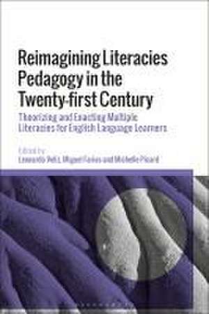 Reimagining Literacies Pedagogy in the Twenty-First Century