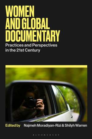 Women and Global Documentary de Najmeh Moradiyan-Rizi