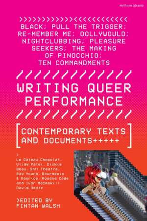 Writing Queer Performance de Le Gateau Chocolat