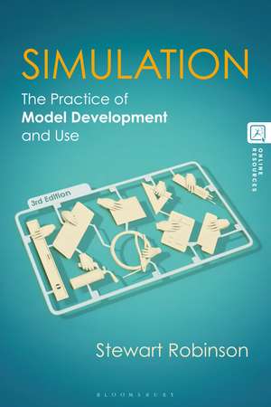 Simulation: The Practice of Model Development and Use de Stewart Robinson