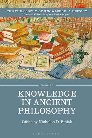 Knowledge in Ancient Philosophy de Professor Nicholas D. Smith