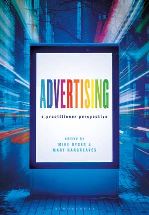 Advertising: A Practitioner Perspective de Dr Mike Ryder