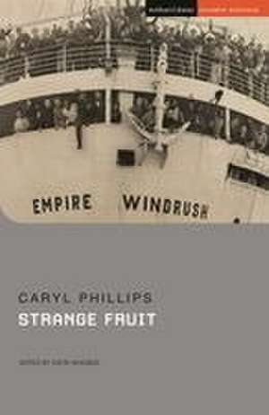 Strange Fruit de Caryl Phillips