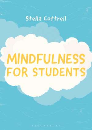 Mindfulness for Students de Stella Cottrell