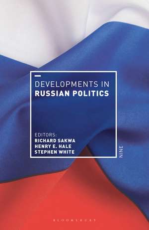 Developments in Russian Politics 9 de Professor Richard Sakwa