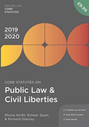 Core Statutes on Public Law & Civil Liberties 2019-20 de Rhona Smith