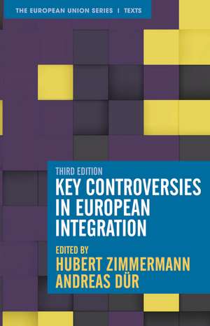 Key Controversies in European Integration de Hubert Zimmermann