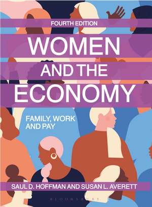 Women and the Economy: Family, Work and Pay de Saul D. Hoffman