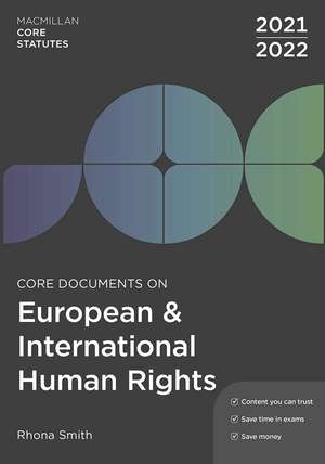 Core Documents on European and International Human Rights 2021-22 de Rhona Smith