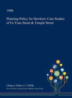 Planning Policy for Hawkers de Li, Ching-Yi Helen