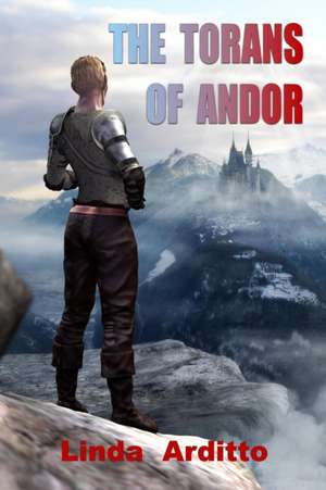 The Torans of Andor de Linda Arditto