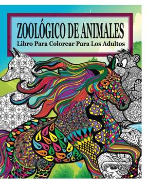 Zoologico de Animales Libro Para Colorear Para Los Adultos de Jason Potash