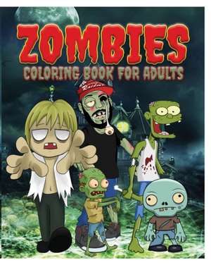 Zombies Coloring Book for Adults de Jason Potash