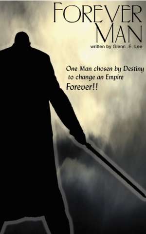 Forever Man de Glenn Lee