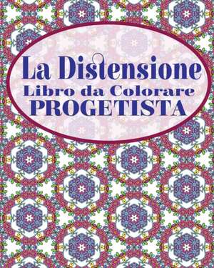 La Distensione Libro Da Colorare Progetista de Jason Potash