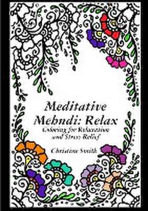 Meditative Mehndi de Christine Smith