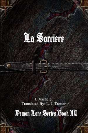 La Sorciere de J. Michelet