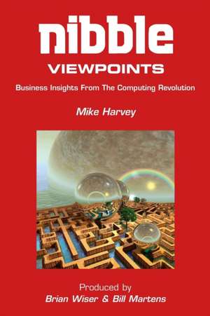 Nibble Viewpoints de Mike Harvey