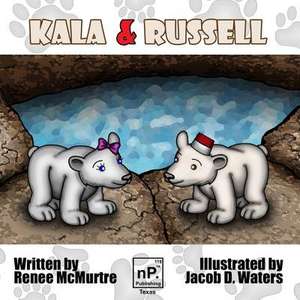 Kala and Russell de Renee McMurtre