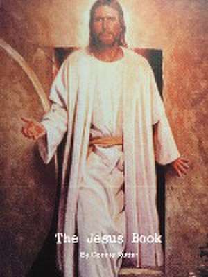 The Jesus Book de Connie Rutter