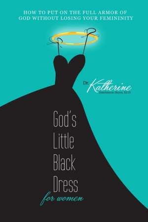 God's Little Black Dress For Women de Katherine Hutchinson-Hayes