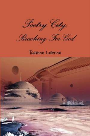 Poetry City de Ramon Lebron