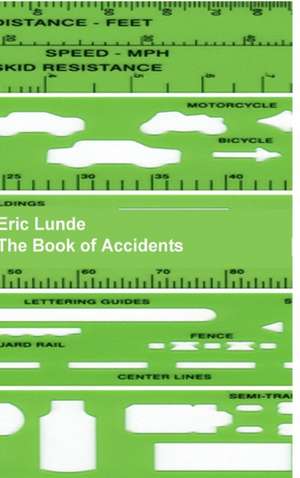 The Book of Accidents de Eric Lunde