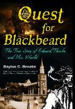 Quest for Blackbeard de Baylus C. Brooks