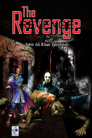 THE REVENGE de Sabir Ali Khan Tahirkheli