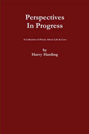 Perspectives In Progress de Harry Harding