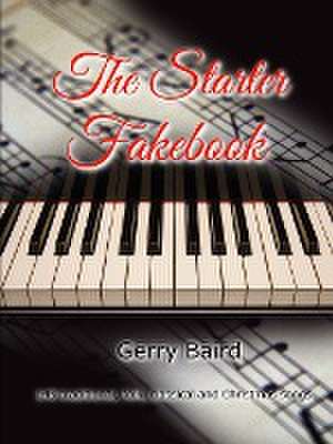 The Starter Fakebook de Gerry Baird