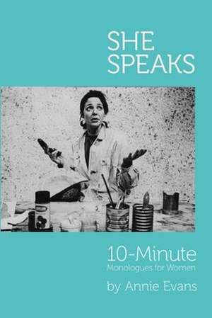 She Speaks de Annie Evans