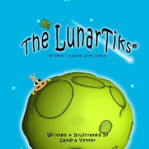 The Lunartiks(r) de Sandra Vetter