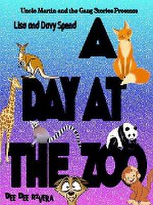 Lisa and Davy Spend a Day at the Zoo de Dee Dee Rivera