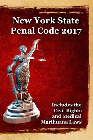 New York State Penal Code 2017 de John Snape