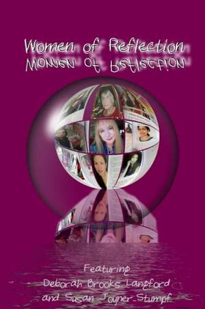 WOMEN OF REFLECTION de Deborah Brooks Lang Susan Joyner-Stumpf