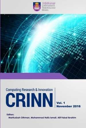 Computing Research & Innovation (Crinn), Vol.1, November 2016 de Mahfudzah Othman