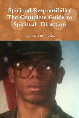 Spiritual Responsibility de Ollie Fobbs