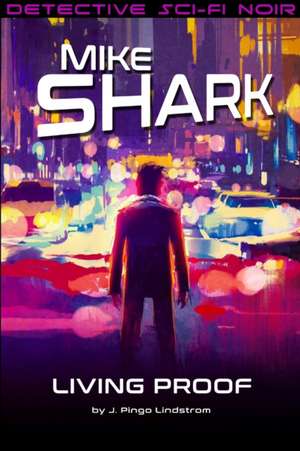 Mike Shark de J. Pingo Lindstrom