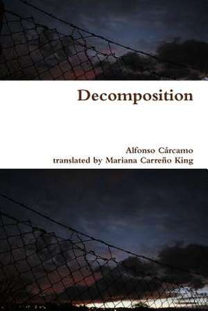 Decomposition de Carcamo, Alfonso