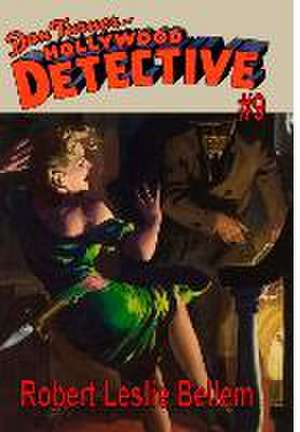 Dan Turner Hollywood Detective #9 de Robert Leslie Bellem