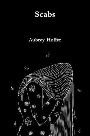 Scabs de Aubrey Hoffer