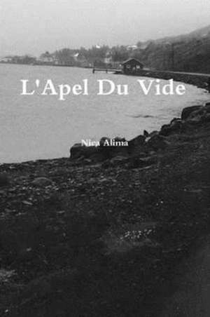 L'Apel Du Vide de Alima, Nica